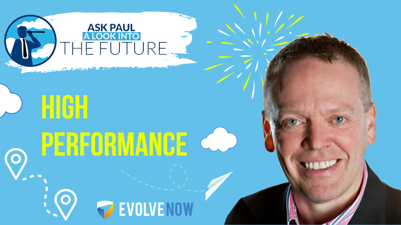 Ask Paul - A Look Into The Future Episode 104: High Performance